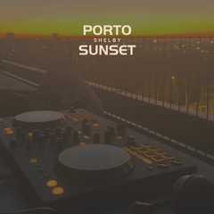 SHELBY - Sunset Live Set, Porto, Portugal - 2023