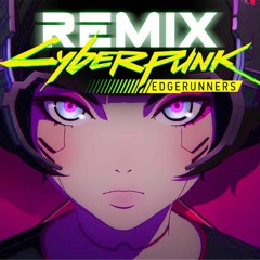 Cyberpunk Edgerunners - I Really Want To Stay At Your House (80s REMIX)
