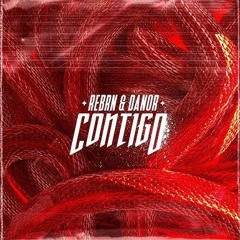 REBRN-Contigo Papi (feat. Jay Dinestic) (Ben Hazan & Amiran Shitrit)