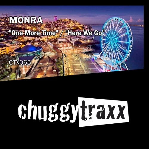 MONRA - "One More Time" (Original Mix) CTX065 Preview