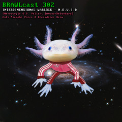BRAWLcast 302 Interdimensional-warlock - N.O.V.I.D.