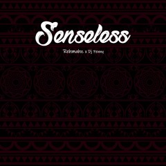 Senseless(feat. Dj Penny)