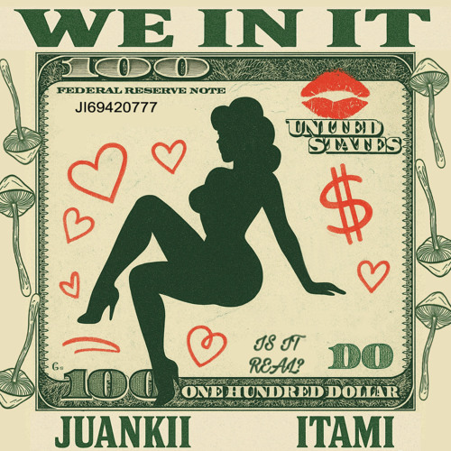 WE IN IT (IS IT REAL?)