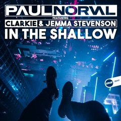Paul Norval Feat. Clarkie & Jemma Stevenson - In the shallow