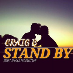 Craig B   (Stand By You)