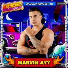 MARVIN AYY (URGE MIAMI FESTIVAL 2022)
