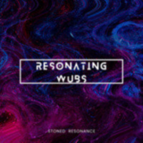 Resonating Wubs