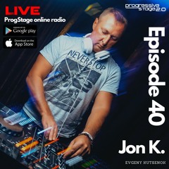ProgStage20 Online Radio - Podcast 40 (Mixsed By Evgeny Kutsenok)