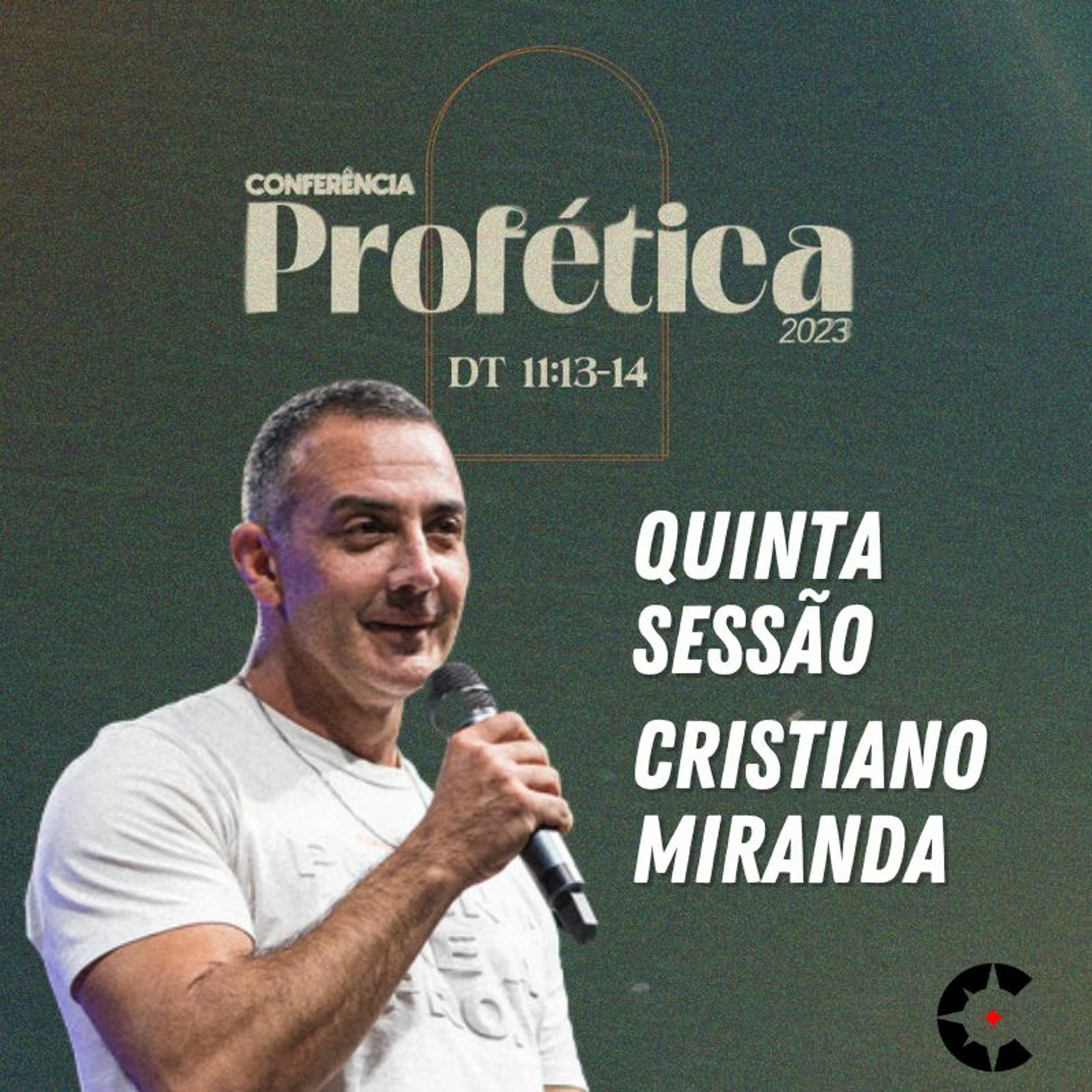 Conferência Profética 2023 - Sessão 05 - Cristiano Miranda episode artwork