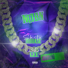 Nuthn ( QdaGee &Skitz Dibiase)