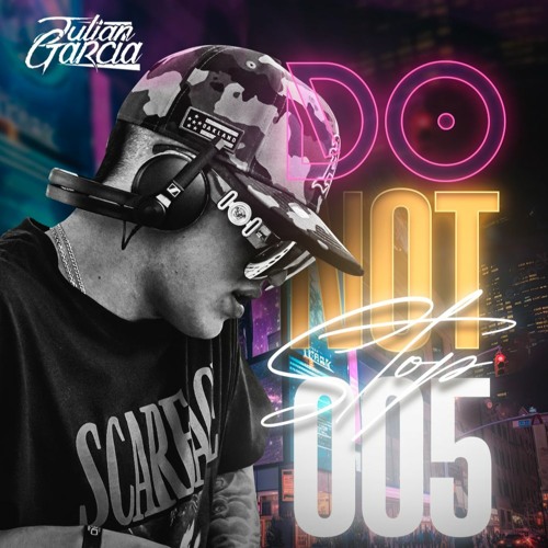 DO NOT STOP 005