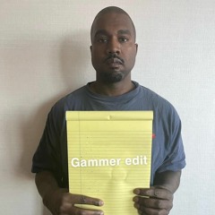 Kanye West - Can't tell me nothing (Gammer Edit)