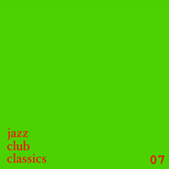 07 jazz club classics (von dutch)