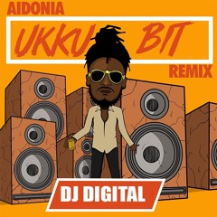 + Aidonia Ukku - Dj Digital 2024