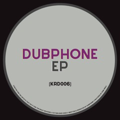 Dubphone EP [KRD006]