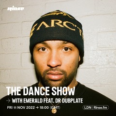 The Dance Show with Emerald feat. Dr. Dubplate - 11 November 2022
