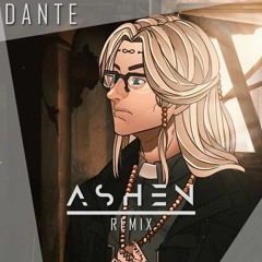 Desconjuração - Dante (Ashen Remix)