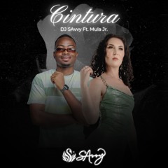 DJ SAvvy ft. Mula Jr. - Cintura