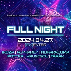 Potter - FullNight (2024.04.27.)