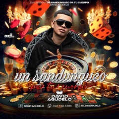 ¡¡UN SANDUNGUEO PA TU CUERPO LIVE SET!! (MIXED BY DAVID AGUDELO)🫨🕺