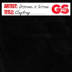 Dryman & Sirmo - Claptrap