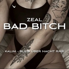 Bad Bitch (KALIM - Bleib über Nacht Raw Studio RMX) unmastered