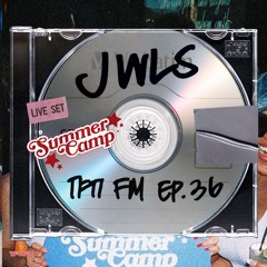 TFTI FM | JWLS EP. 36