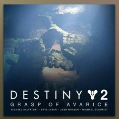Destiny 2 Grasp of Avarice