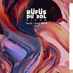 RÜFÜS DU SOL - Innerbloom (Tales & Vale Remix)