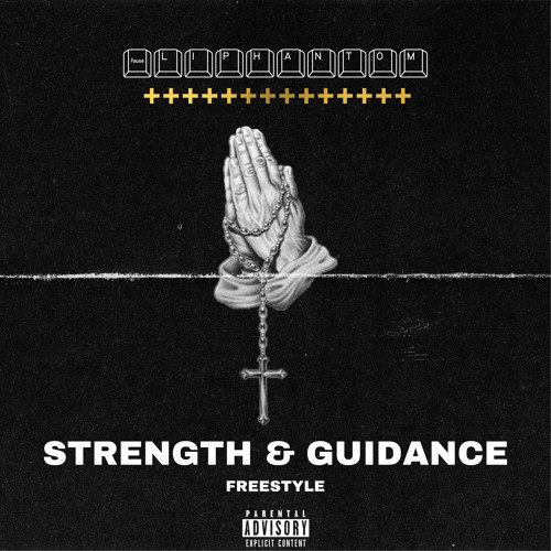 Strength & Guidance [Freestyle]