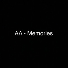 AA - Memories