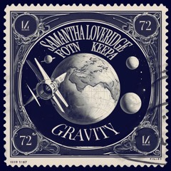 FOTN, Samantha Loveridge, Keepa - Gravity (Musumeci Remix)