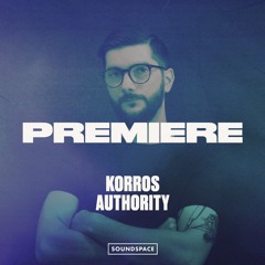 Premiere: Korros - Authority [Devotion Records]