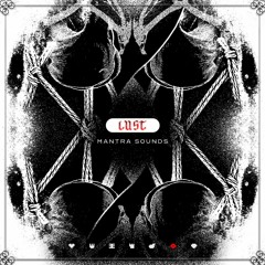 Lust (feat. Grim Steez)