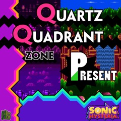 [OLD] Quartz Quadrant Present - Sonic Hysteria