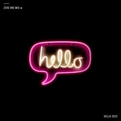 ZERO ONE Mix 33 (Hello 2022 Mix)