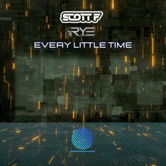 Scott F & The R.Y.E - Every Little Time [sample]
