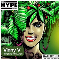 Bang Bang In The Jungle (Vinny V Mash Up)