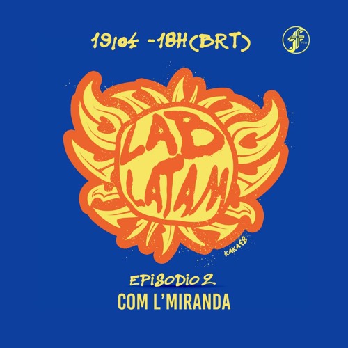 L'Miranda I Lab.Latam @FunctionFM 19.04.2024