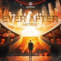 Nutkix - Ever After