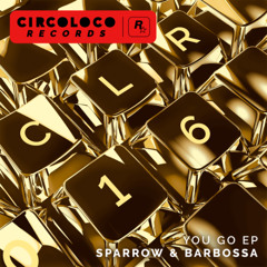 Sparrow & Barbossa - You Go (feat. Sebastian Rivero)