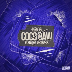 LKS - CoCo  BaW (feat. Rich Sosa)