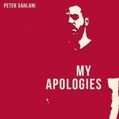 My Apologies