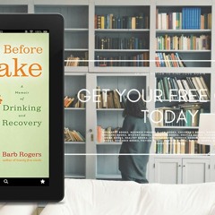If I Die Before I Wake: A Memoir of Drinking and Recovery . Gifted Download [PDF]