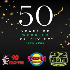 NEW: WPRO-FM - 92 Pro FM At 50 (1974-2024)
