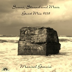 Sonne, Strand und Meer Guest Mix #116 by Marisol Garcia