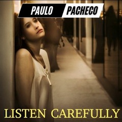 LISTEN CAREFULLY (PACHECO DJ MIX)
