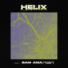 HELIX PODCAST #012 - SAM AMA