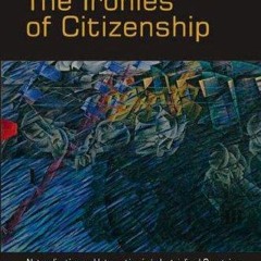Audiobook The Ironies of Citizenship: Naturalization and Integration in Industrialized Countries