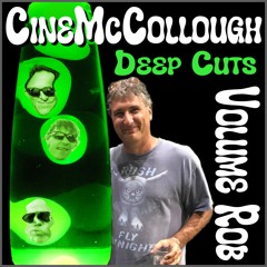 CineMcCollough Deep Cuts #51 (2025-01-29)